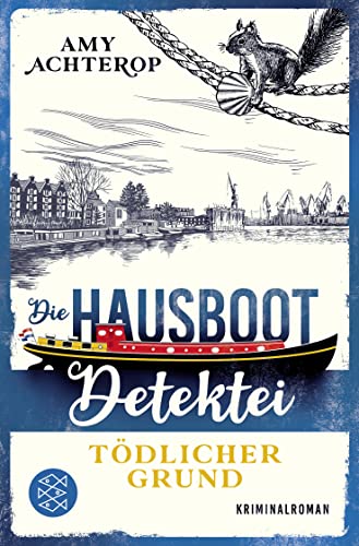 Die Hausboot-Detektei – Tödlicher Grund: Kriminalroman | Ein Amsterdam-Krimi zum Wohlfühlen